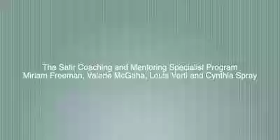 Free download The Satir Coaching and Mentoring Specialist Program video and edit with RedcoolMedia movie maker MovieStudio video editor online and AudioStudio audio editor onlin