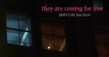 Free download they are coming for him - Blackmagic Pocket Cinema Camera 4k Test Short video and edit with RedcoolMedia movie maker MovieStudio video editor online and AudioStudio audio editor onlin
