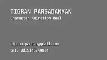 Free download Tigran Parsadanyan Character Animation Demo Reel video and edit with RedcoolMedia movie maker MovieStudio video editor online and AudioStudio audio editor onlin