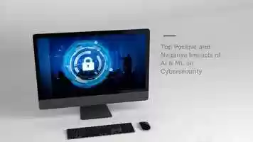 Free download Top Positive and Negative Impacts of AI  ML on Cybersecurity video and edit with RedcoolMedia movie maker MovieStudio video editor online and AudioStudio audio editor onlin
