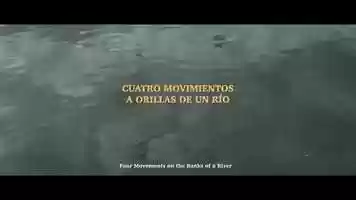Free download Trailer - Four Movements on the banks of a River video and edit with RedcoolMedia movie maker MovieStudio video editor online and AudioStudio audio editor onlin