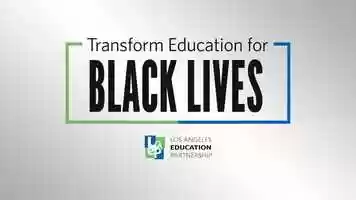 Free download Transform Education for Black Lives - draft 1 video and edit with RedcoolMedia movie maker MovieStudio video editor online and AudioStudio audio editor onlin