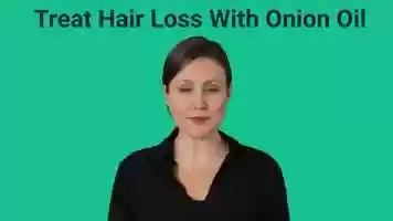 Free download Treat Hair Loss with Onion Oil video and edit with RedcoolMedia movie maker MovieStudio video editor online and AudioStudio audio editor onlin
