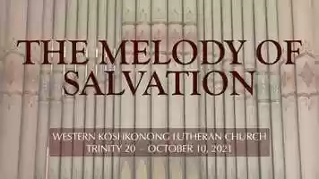 Free download Trinity 20 - The Melody of Salvation video and edit with RedcoolMedia movie maker MovieStudio video editor online and AudioStudio audio editor onlin