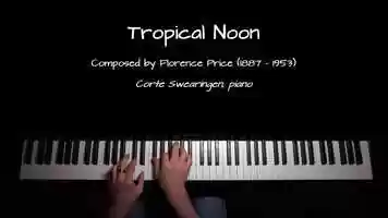 Free download Tropical Noon - Florence Price video and edit with RedcoolMedia movie maker MovieStudio video editor online and AudioStudio audio editor onlin