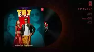Free download Try Kar Ke (Full Audio Song) R Nait Ft Neha Malik _ Music Empire _ New Punjabi Song 2021 (1080p) video and edit with RedcoolMedia movie maker MovieStudio video editor online and AudioStudio audio editor onlin
