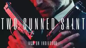 Free download Two Gunned Saint Crowdfunder video and edit with RedcoolMedia movie maker MovieStudio video editor online and AudioStudio audio editor onlin