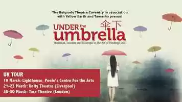 Free download Under The Umbrella  -- Thu 21 - Sat 23 Mar @Unity Theatre video and edit with RedcoolMedia movie maker MovieStudio video editor online and AudioStudio audio editor onlin