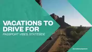 Free download Vacations To Drive For: Passport Vibes, Stateside  Vacations Unpacked video and edit with RedcoolMedia movie maker MovieStudio video editor online and AudioStudio audio editor onlin