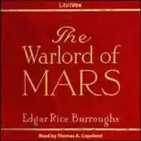 Free download Warlord of Mars, The audio book and edit with RedcoolMedia movie maker MovieStudio video editor online and AudioStudio audio editor onlin