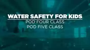 Free download Water Safety for Kids: POD 4, POD 5 video and edit with RedcoolMedia movie maker MovieStudio video editor online and AudioStudio audio editor onlin