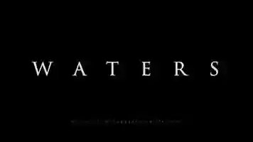 Free download WATERS TRAILER video and edit with RedcoolMedia movie maker MovieStudio video editor online and AudioStudio audio editor onlin