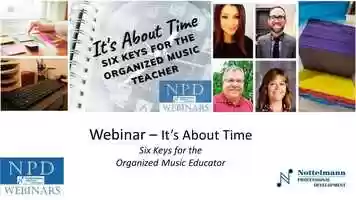 Free download Webinar - Its About Time - 6 Keys to the Organized Music Teacher video and edit with RedcoolMedia movie maker MovieStudio video editor online and AudioStudio audio editor onlin