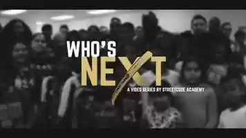 Free download Whos Next Preview | StreetCode DocuSeries Commercial video and edit with RedcoolMedia movie maker MovieStudio video editor online and AudioStudio audio editor onlin