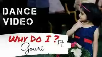 Free download Why do I ? (ft. Gowri) | Cute Dance Video video and edit with RedcoolMedia movie maker MovieStudio video editor online and AudioStudio audio editor onlin