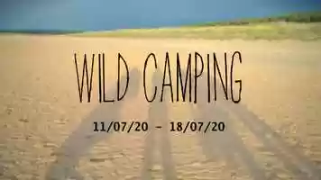 Free download Wild Camping 11/07/20 - 18/07/20 video and edit with RedcoolMedia movie maker MovieStudio video editor online and AudioStudio audio editor onlin