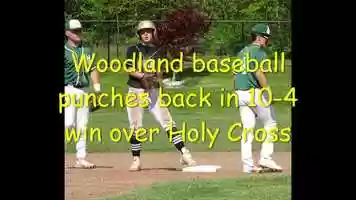 Free download Woodland baseball punches back in 10-4 win over Holy Cross.mp4 video and edit with RedcoolMedia movie maker MovieStudio video editor online and AudioStudio audio editor onlin