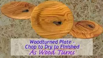 Free download Woodturned Plate - Chop to Dry To Finished video and edit with RedcoolMedia movie maker MovieStudio video editor online and AudioStudio audio editor onlin