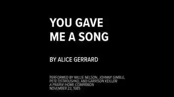Free download You Gave Me a Song by Alice Gerrard video and edit with RedcoolMedia movie maker MovieStudio video editor online and AudioStudio audio editor onlin